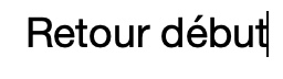 retour début